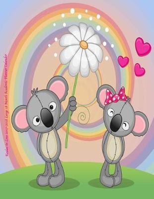 Cover of Koalas in Love 2017-2018 Large 18 Month Academic Planner Calendar