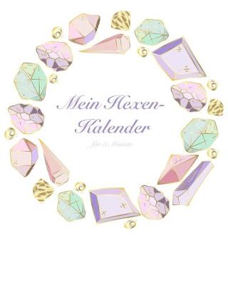 Book cover for Mein Hexen-Kalender fur 3 Monate