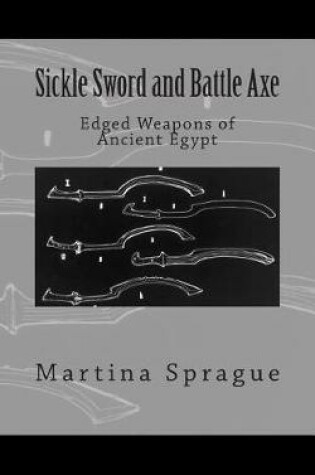 Cover of Sickle Sword and Battle Axe