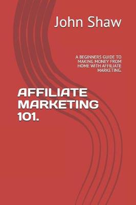 Book cover for Affiliate Marketing 101.