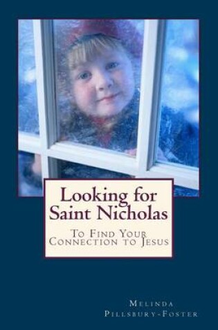 Cover of Looking for Saint Nicholas