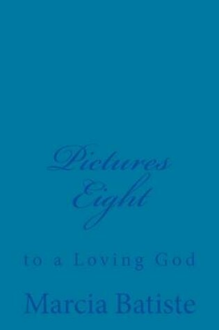 Cover of Pictures Eight