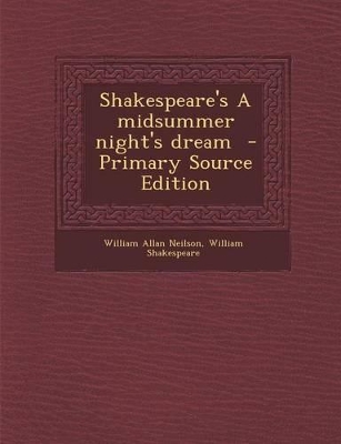 Book cover for Shakespeare's a Midsummer Night's Dream - Primary Source Edition