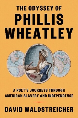 Cover of The Odyssey of Phillis Wheatley