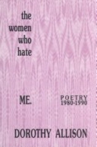 Cover of Women Who Hate Me Poetry