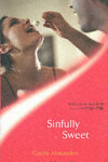 Book cover for Sinfully Sweet (Mills & Boon Sensual) (Sex & Candy, Book 2)