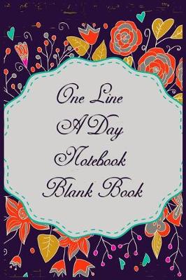 Cover of One Line A Day Notebook Blank Book