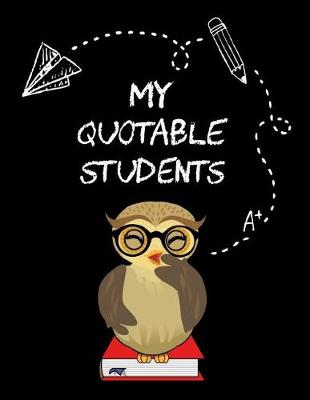 Cover of My Quotable Students