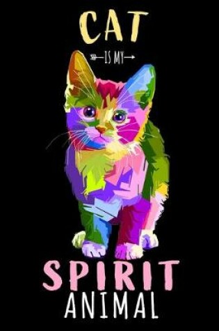 Cover of Cat Is My Spirit Animal