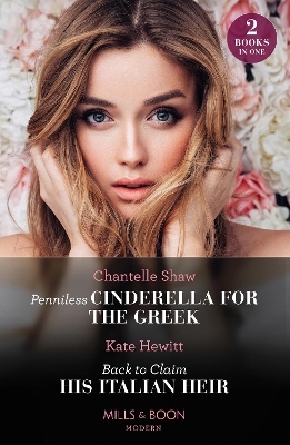 Book cover for Penniless Cinderella For The Greek / Back To Claim His Italian Heir