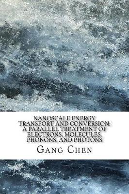 Book cover for Nanoscale Energy Transport and Conversion