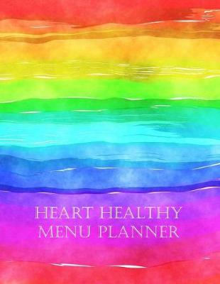 Book cover for Heart Healthy Menu Planner Journal