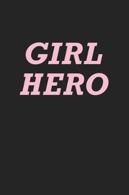 Book cover for Girl Hero