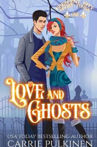 Cover of Love and Ghosts