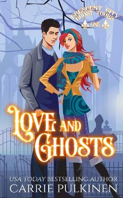 Cover of Love and Ghosts