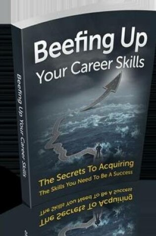 Cover of Beefing Up Your Career Skills