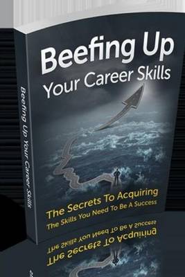 Book cover for Beefing Up Your Career Skills