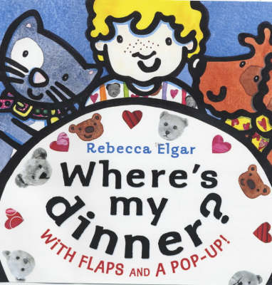 Book cover for Where's My Dinner?