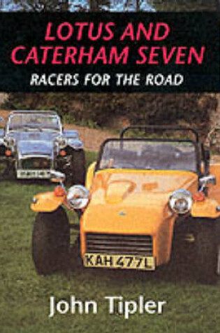 Cover of Lotus and Caterham Seven