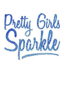 Book cover for Pretty Girls Sparkle Blue