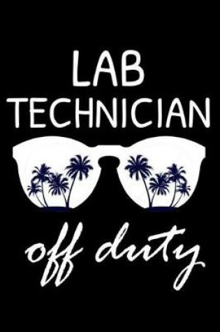 Cover of Lab Technician Off Duty