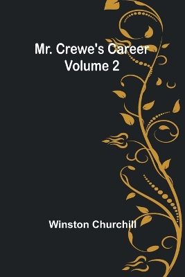 Book cover for Mr. Crewe's Career - Volume 2
