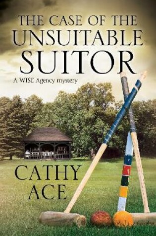 Cover of The Case of the Unsuitable Suitor