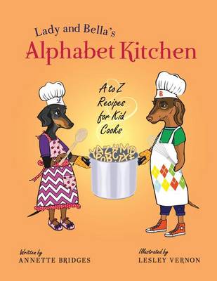 Book cover for Lady and Bella's Alphabet Kitchen
