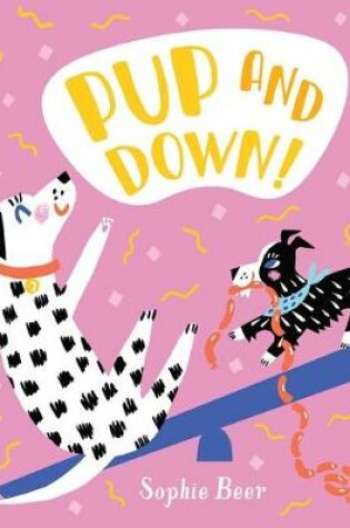 Cover of Pup and Down!