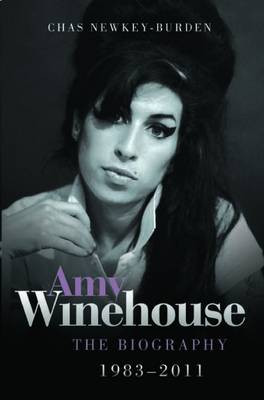 Book cover for Amy Winehouse - The Biography 1983-2011