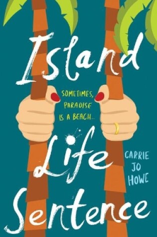 Cover of Island Life Sentence