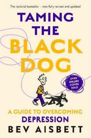 Cover of Taming the Black Dog Revised Edition