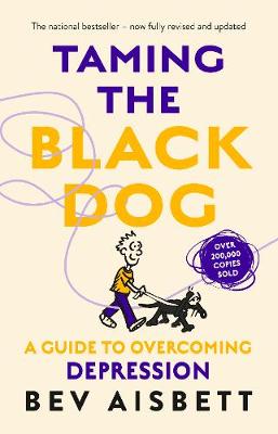 Book cover for Taming the Black Dog Revised Edition
