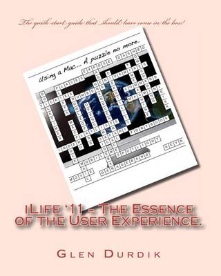 Book cover for Ilife '11 - The Essence of the User Experience.