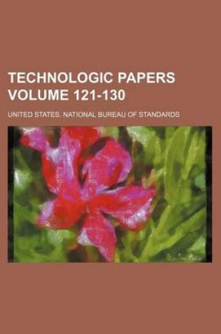 Cover of Technologic Papers Volume 121-130