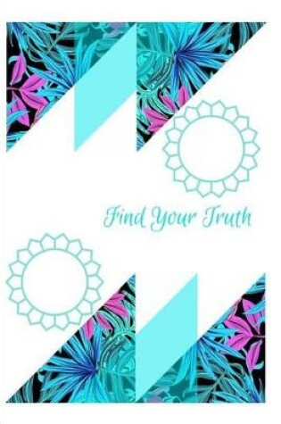 Cover of Find Your Truth