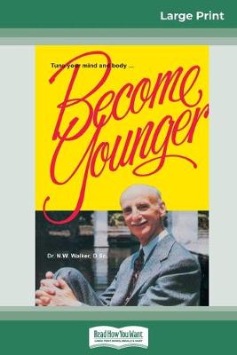 Book cover for Become Younger (16pt Large Print Edition)