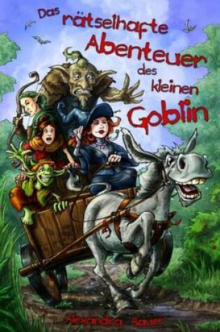 Cover of Das raetselhafte Abenteuer des kleinen Goblin