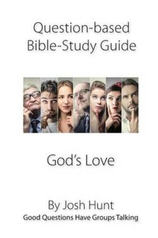 Cover of Question-based Bible Study Guide -- God's Love