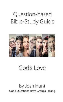 Book cover for Question-based Bible Study Guide -- God's Love