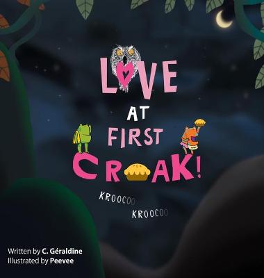 Book cover for Love at First Croak!