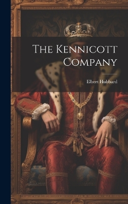 Book cover for The Kennicott Company