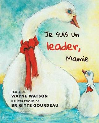 Book cover for Je suis un leader, Mamie