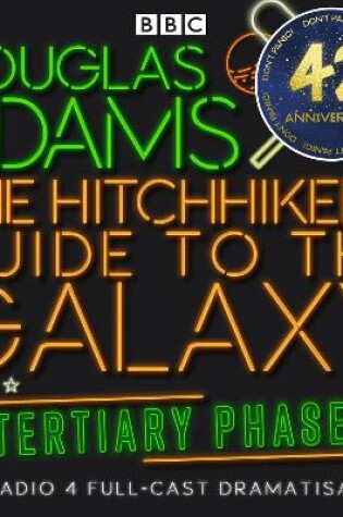 Cover of The Hitchhiker's Guide To The Galaxy: Tertiary Phase