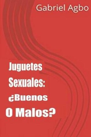 Cover of Juguetes Sexuales