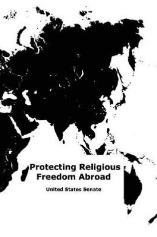 Cover of Protecting Religious Freedom Abroad
