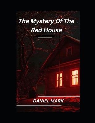 Book cover for The Mystery Of The Red House