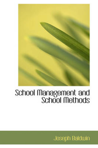 Cover of School Management and School Methods