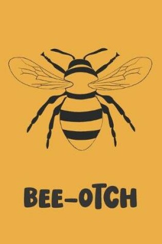Cover of Bee-Otch