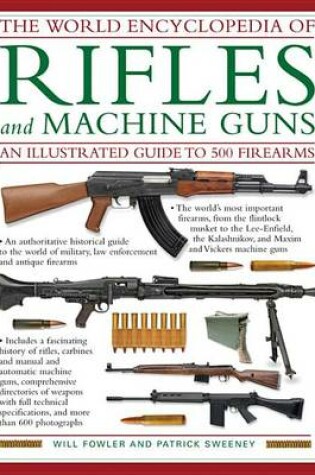 Cover of The World Encyclopedia of Rifles and Machine Guns